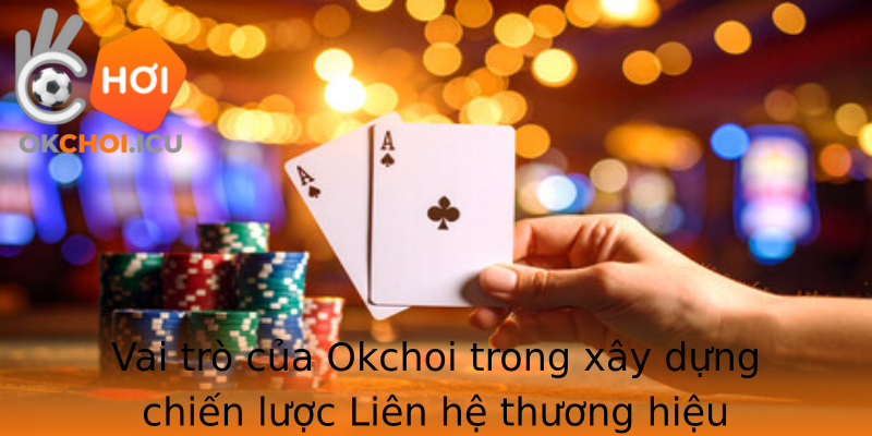 Vai Tro Cua Strongokchoistrong Trong Xay Dung Chien Luoc Stronglien Hestrong Thuong Hieu